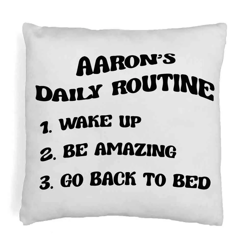 Be Amazing Daily Routine Personalized Pillow Cover