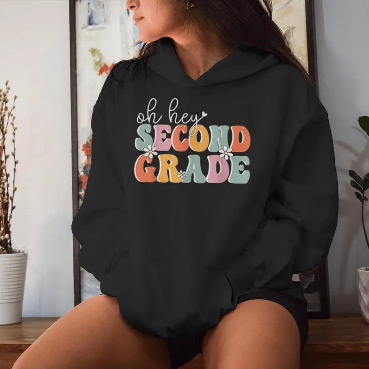 Oh Hey Second Grade Cute 2Nd Grade Team Students Teachers Women Hoodie