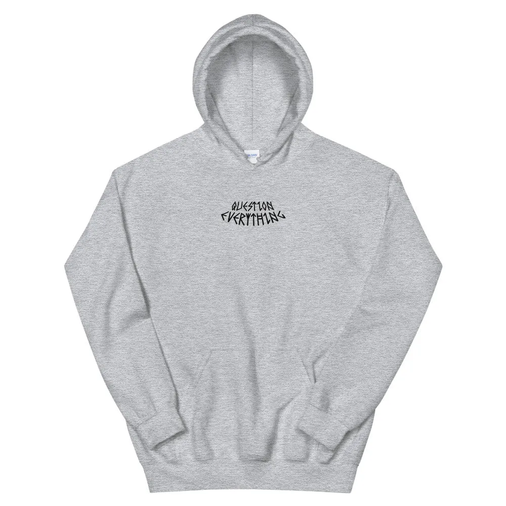 QUESTION EVERYTHING GRAPHIC HOODIE